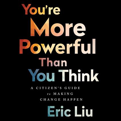 You're More Powerful than You Think