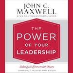 The Power of Your Leadership