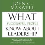 What Successful People Know about Leadership