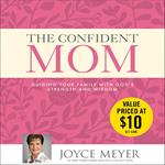 The Confident Mom