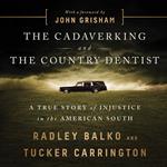 The Cadaver King and the Country Dentist