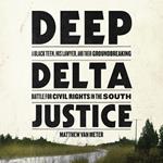 Deep Delta Justice