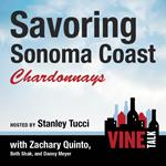 Savoring Sonoma Coast Chardonnays