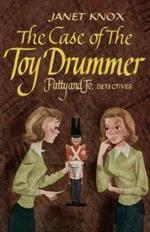 Patty and Jo: Detectives: The Case of the Toy Drummer