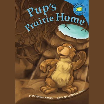 Pup's Prairie Home