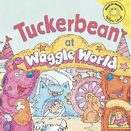 Tuckerbean at Waggle World