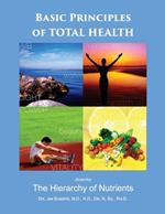 Basic Principles of Total Health