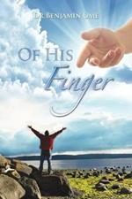 Of His Finger: Prayer Volume 1