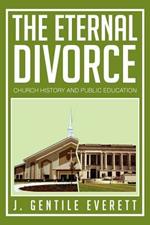 The Eternal Divorce: Church History and Public Education