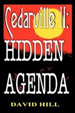 Cedarville II: Hidden Agenda