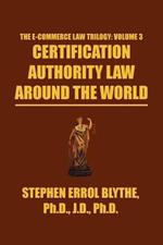 Certification Authority Law: Around The World