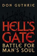 Hell's Gate: Battle for Man's Soul