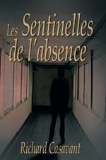 Les Sentinelles de L'Absence