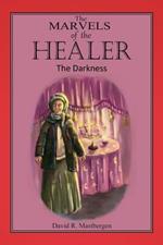 The Marvels of the Healer: The Darkness: The Darkness