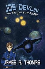 Joe Devlin: and the Lost Star Fighter