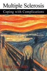 Multiple Sclerosis: Coping with Complications