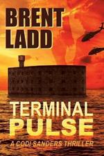 Terminal Pulse: A Codi Sanders Thriller