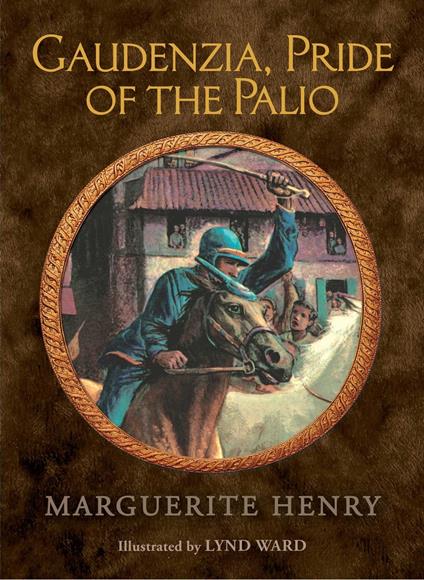 Gaudenzia, Pride of the Palio - Marguerite Henry,Lynd Ward - ebook