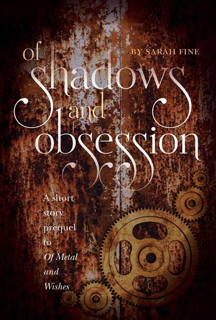 Of Shadows and Obsession - Sarah Fine - ebook