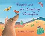 Coyote and the Laughing Butterflies