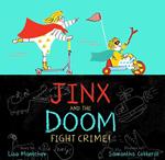 Jinx and the Doom Fight Crime!