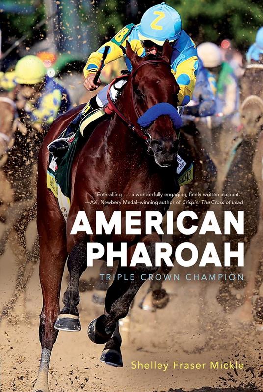 American Pharoah - Shelley Fraser Mickle - ebook