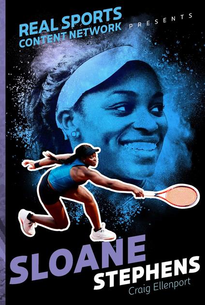 Sloane Stephens - Craig Ellenport - ebook