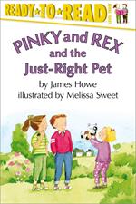 Pinky and Rex and the Just-Right Pet