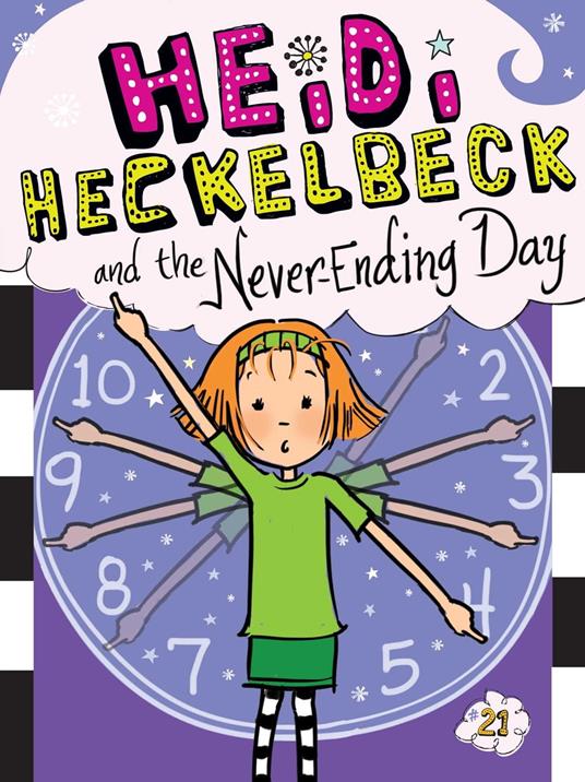 Heidi Heckelbeck and the Never-Ending Day - Wanda Coven,Priscilla Burris - ebook