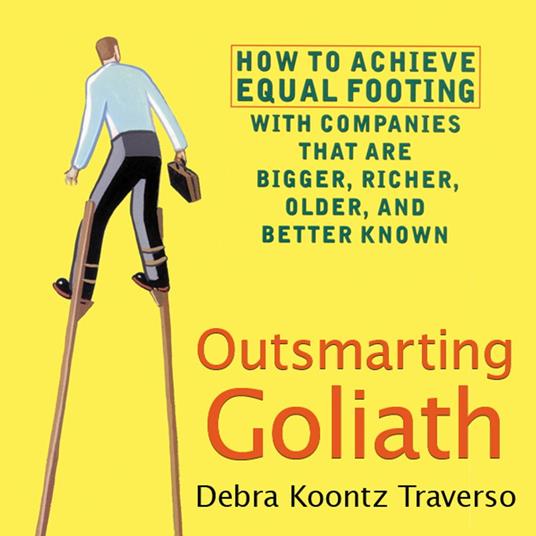 Outsmarting Goliath