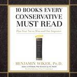 10 Books Every Conservative Must Read