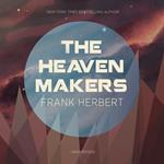 The Heaven Makers