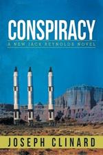 Conspiracy: A New Jack Reynolds Novel