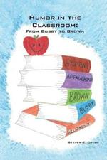 Humor in the Classroom: From Busby to Brown