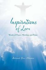 Inspirations of Love: Words of Prayer, Worship and Praise