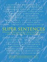 Super Sentences: A vocabulary building activity book for word lovers of all ages. Incuding school age children.