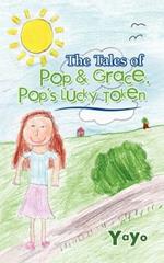 The Tales of Pop & Grace: Pop's Lucky Token