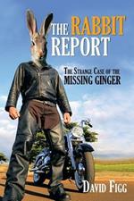 The Rabbit Report: The Strange Case of the Missing Ginger