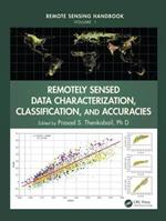 Remotely Sensed Data Characterization, Classification, and Accuracies