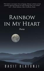 Rainbow in My Heart: Poems