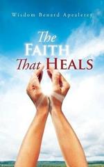 The Faith That Heals