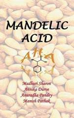 Mandelic Acid: Aha