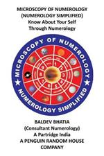 Microscopy of Numerology: Numerology Simplified