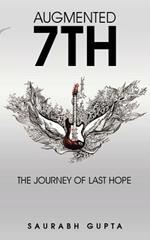 Augmented 7th: The Journey of Last Hope