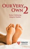 Our Very Own 2: Stories Celebrating Adoptive Families