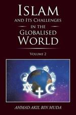 Islam and Its Challenges in the Globalised World: Volume 2