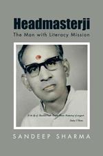 Headmasterji: The Man with Literacy Mission