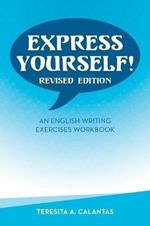 Express Yourself!: An English Writing Exercises Workbook