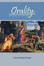 Orality: The Quest for Meanings