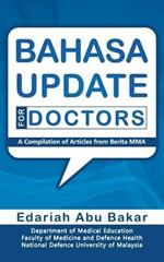 Bahasa Update for Doctors: A Compilation of Articles from Berita Mma